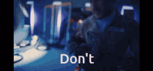 Dont Do Not GIF - Dont Do Not GIFs