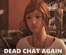 chloe price life is strange before the storm bts dead chat