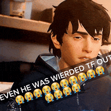 Even He Was Wierded Tf Out Sean Diaz GIF - Even He Was Wierded Tf Out Sean Diaz Life Is Strange GIFs
