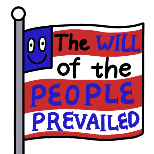 The Will Of The People People Prevailed Sticker