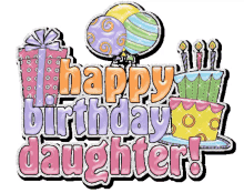 happy birthday daughter happy birthday to you hbd birthday celebrate