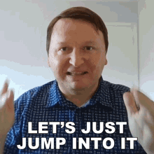 Lets Just Jump Into It Alex GIF - Lets Just Jump Into It Alex Engvid GIFs