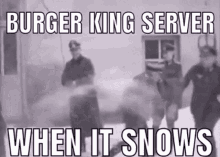 burger king snow