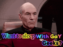 a man sitting in a chair with the words want to sleep with gay geeks above him
