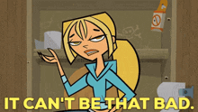 Total Drama Island It Cant Be That Bad GIF