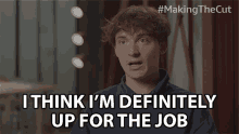 I Think Im Definitely Up For The Job Sander Bos GIF - I Think Im Definitely Up For The Job Sander Bos Making The Cut GIFs