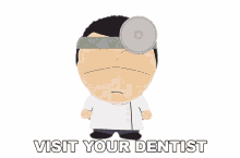 visit your dentist south park s15e3 royal pudding go to your dentist