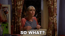 So What Christy GIF - So What Christy Anna Faris Mom GIFs