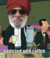 a man with a beard is holding a cup of coffee and a blender with the words addicted with coffee