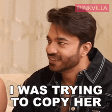 I Was Trying To Copy Her Vicky Jain GIF - I Was Trying To Copy Her Vicky Jain Pinkvilla GIFs