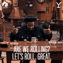 Are We Rolling Lets Roll Great Denim Richards GIF - Are We Rolling Lets Roll Great Denim Richards Yellowstone GIFs