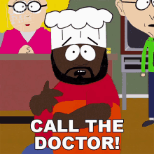 Call The Doctor Chef GIF - Call The Doctor Chef South Park GIFs