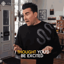 Thought Youd Be Excited David GIF - Thought Youd Be Excited David David Rose GIFs