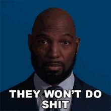They Wont Do Shit The Good Fight GIF - They Wont Do Shit The Good Fight Theres Nothing They Can Do GIFs