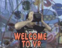 Welcome To Vr Vr GIF - Welcome To Vr Vr Virtual Reality GIFs
