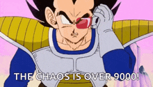 vegeta from dragon ball z is wearing sunglasses and says the chaos is over 9000 .