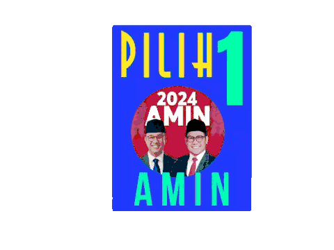 Nomor 1 Anies - Gum Imin Pasangan Amin Sticker - Nomor 1 Anies - Gum Imin Pasangan Amin Stickers