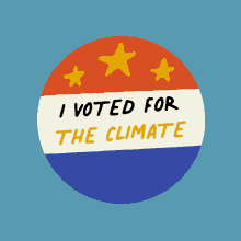 I Voted For The Climate Climate Change GIF