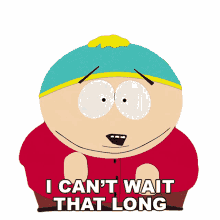 i cant wait that long eric cartman south park season5ep10 s5e10