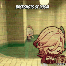 a picture of a girl with the words backshots of doom