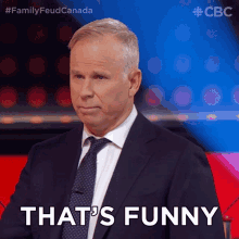 Thats Funny Gerry Dee GIF - Thats Funny Gerry Dee Family Feud Canada GIFs