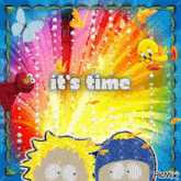 elmo and tweety are on a colorful background with the words it 's time