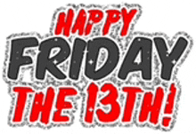 a sign that says happy friday the 13th on it