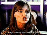Doctor Who Clara Oswald GIF - Doctor Who Clara Oswald Dont You Ever Tell Me To GIFs