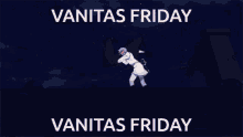 Vanitas No Carte Vanitas Friday GIF - Vanitas No Carte Vanitas Friday Noe Archiviste GIFs