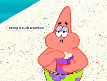 Life Is Hard GIF - Eating Workout Patrick GIFs