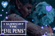 a couple kissing with a sign that says i support the " evil penis "