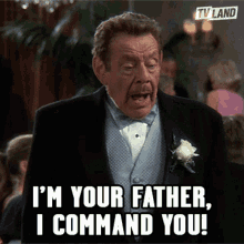 Im Your Father I Command You Be Loyal GIF - Im Your Father I Command You Im Your Father Be Loyal GIFs