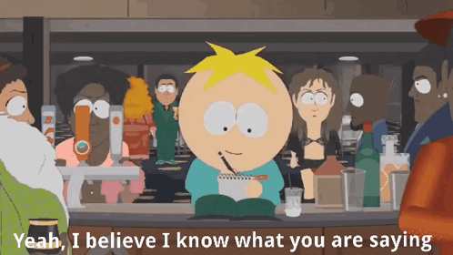 i-believe-i-know-what-you-are-saying-butters.png