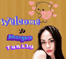 a picture of a woman with the words welcome to avengers family below it