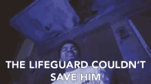 The Lifeguard Couldnt Save Him Inability GIF - The Lifeguard Couldnt Save Him Lifeguard Inability GIFs