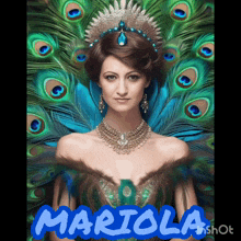 a woman is surrounded by peacock feathers and the name mariola is written in blue