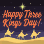 Happy Three Kings Day Epiphany GIF - Happy Three Kings Day Epiphany 3kings Day GIFs
