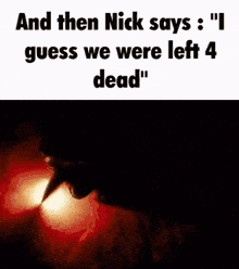 Left 4 Dead Nick GIF - Left 4 Dead Nick Gunna GIFs