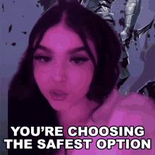 Youre Choosing The Safest Option Ashley GIF