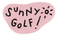 a pink circle with the words sunny golf written in black