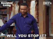 Will You Stop It Jeremy GIF - Will You Stop It Jeremy Assisted Living GIFs