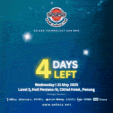 an advertisement for selasa technology sdn bhd shows that 4 days left until wednesday may 21st 2025