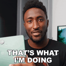 Thats What Im Doing Marques Brownlee GIF - Thats What Im Doing Marques Brownlee Thats Whats Going On GIFs