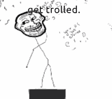 trolled face