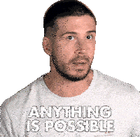 Anything Is Possible Vinny Guadagnino Sticker - Anything Is Possible Vinny Guadagnino Jersey Shore Family Vacation Stickers