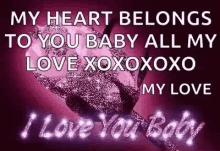 My Heart Belongs To You I Love You Baby GIF - My Heart Belongs To You I Love You Baby GIFs
