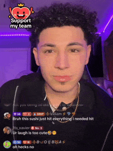 a young man with curly hair is on a live stream and says " support my team "