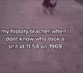 Histoy Teacher GIF - Histoy Teacher Meme GIFs