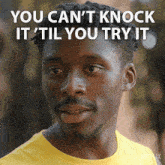 You Can’t Knock It 'Til You Try It Jason GIF