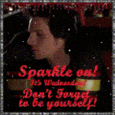 a picture of a woman with the words sparkle on wednesday